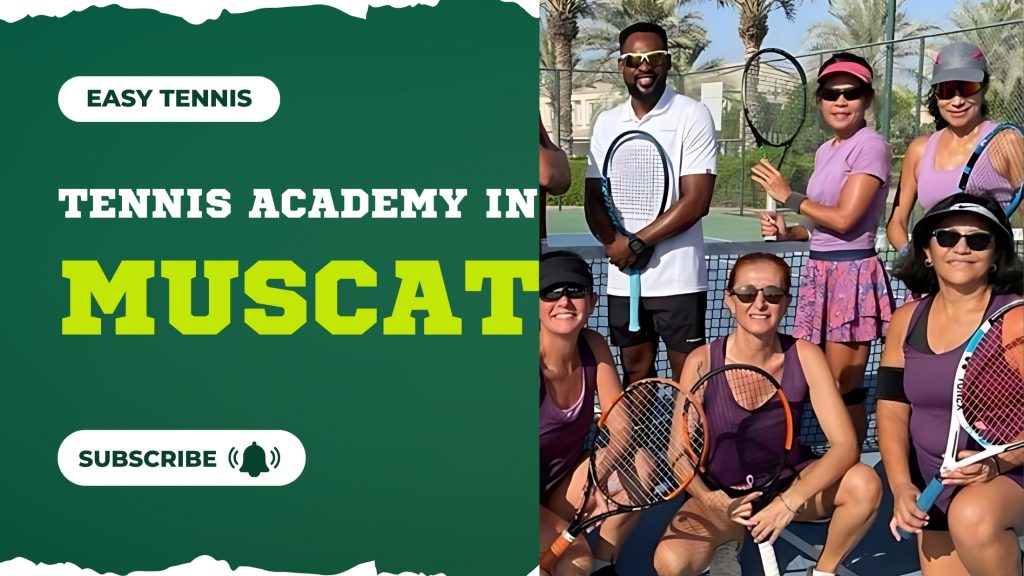 private tennis academy in Muscat